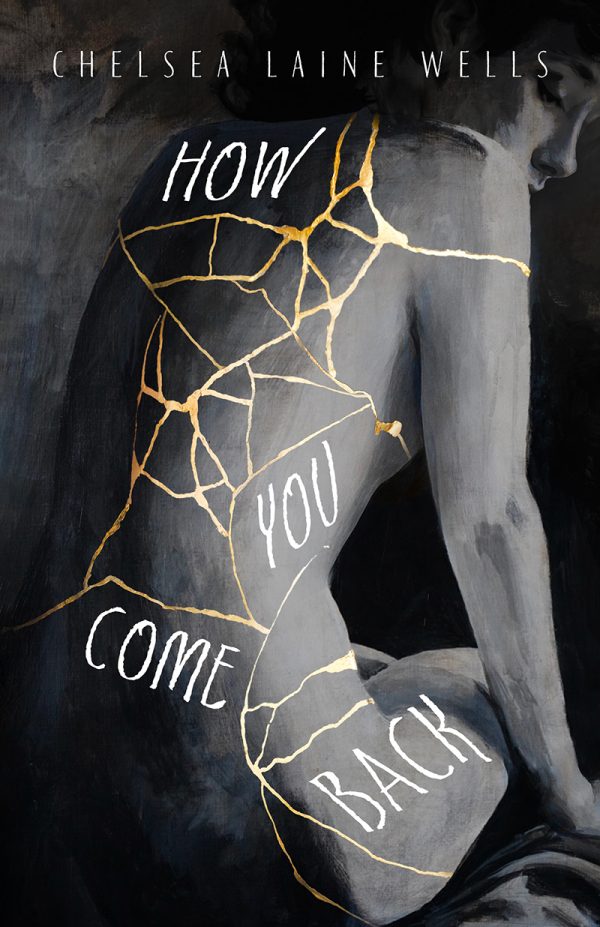 <I>How You Come Back</i> by Chelsea Laine Wells - Image 2